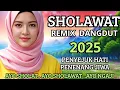 Download Lagu KOLEKSI TERMAHAL SHOLAWAT MERDU DANGDUT REMIX ❤️ PENYEJUK HATI PENENANG JIWA /PALING BANYAK DI CARI 