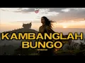 Lagu Kambanglah Bungo – Minang Jaksel Cover | Rumah Gadang \u0026 Indahnya Tanah Minang