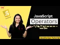 JavaScript Operators JavaScript Tutorial