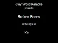 Kaleo -  Broken Bones  - clay wood karaoke