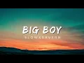 Download Lagu Big Boy -Slow and Reverb