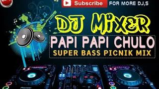 Download Papi papi song DJ for Asraful MP3