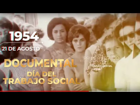 Download MP3 DOCUMENTAL: 21 DE AGOSTO DÍA DEL TRABAJO SOCIAL