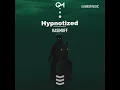 Hypnotized
