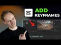 How to Add Keyframes CapCut PC 2026 Full Guide