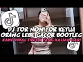 Lagu YANG LAGI VIRAL‼️DJ TOR MONITOR KETUA BOOTLEG KANE | ORANG LEBE GACOR VIRAL TIKTOK TERBARU 2025