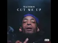 Cut Me Up - Wacotron