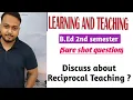 Reciprocal Teaching Learning and Teaching 2nd semester