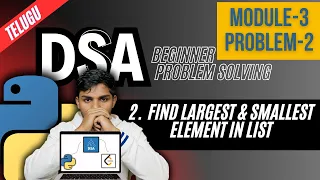 Largest element in List python Telugu Ultimate DSA course in python List Methods Unq Coders