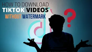 Download how to download tiktok videos without watermark | Tecognition MP3