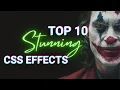 Top 10 Stunning CSS Effects Top 20 CSS JavaScript Effects web development Top CSS3 JS Effects