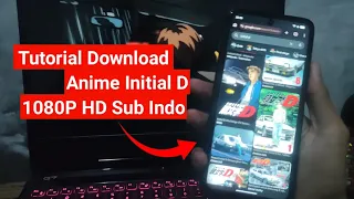 tutorial download anime initial d subtitle indonesia hd