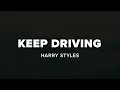 Harry Styles - Keep Driving (Karaoke)
