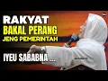 Download Lagu RAKYAT BAKAL PERANG JENG PEMERINTAH | ABUYA UCI TURTUSI