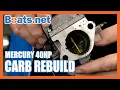 Quicksilver Carburetor Repair Kit How to Rebuild a Mercury Outboard Carburetor
