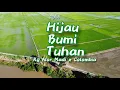 Lagu Hijau bumi tuhan - Xpdc | Suasana kampung Alor Madi x Colombia #xpdc #hijaubumituhan #rockapak