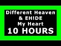 Download Lagu Different Heaven \u0026 EH!DE - My Heart 🔊 ¡10 HOURS! 🔊 [NCS Release] ✔️