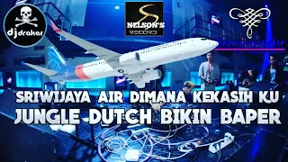 Download DJ JUNGLE DUTCH SRIWIJAYA AIR DIMANA KEKASIH KU TIK TOK MP3