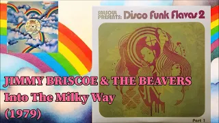 Download JIMMY BRISCOE \u0026 THE BEAVERS - Into The Milky Way (1979) Soul Disco *Salsoul, Bobby \ MP3