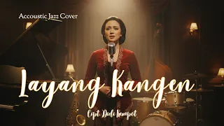 layang kangen acoustic jazz u0026 smooth jazz cover smooth jazz indonesia version