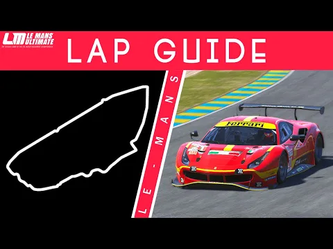 Download MP3 Le Mans Lap Guide - Le Mans Ultimate (GTE)