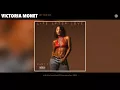 Victoria Monet - Let Her Go (Audio)