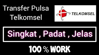 Transfer Pulsa Telkomsel ke Operator Lain (Indosat, Xl, Tri, Smartfren). 