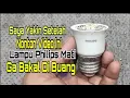 Download Lagu Mudah Banget Servis Lampu Led Philips Mati, Redup dan Kedip Kedip Supaya Awet