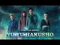 Lagu Yu Yu Hakusho 2023 Fact | Takumi Kitamura, Shuhei Uesugi, Jun Shison | Review And Fact