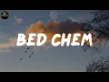 Bed Chem - Sabrina Carpenter (Lyrics)