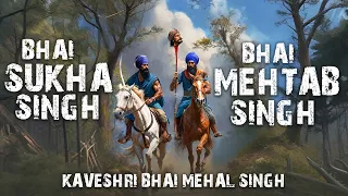 bhai sukha singh u0026 bhai mehtab singh kaveshri bhai mehal singh sikh history u0026 bravery