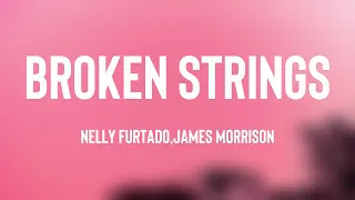 Broken Strings Nelly Furtado James Morrison Lyrics Video 