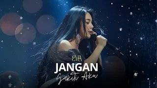 jangan sakiti aku radja cover by eva official music video