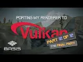 Porting my renderer to Vulkan - Part 12 of 12