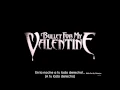 Download Lagu Bullet For My Valentine- A Place Where You Belong Sub español