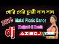 Gori Tori Chunri BA Lal Lal Re mix by dj azib bhai