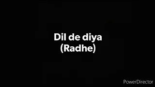 Download Dil de diya lyrics | Radhe Songs | Salman khan MP3