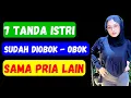 Download Lagu 7 TANDA ISTRI SUDAH DIOBOK OBOK PRIA LAIN