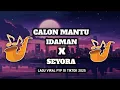Download Lagu 🎧 DJ CALON MANTU IDAMAN X SEYORA/Bass Bikin Gagal Fokus🔥