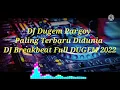 Download Lagu DJ Dugem pargoy paling Terbaru Didunia DJ Breakbeat full DUGEM 2022