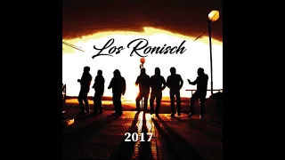 Los Ronisch - Por que te quiero 2017 (Audio)