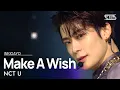 NCT U(엔시티 유) - Make A Wish (Birthday Song) @인기가요 inkigayo 20201025