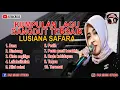 Download Lagu LUSIANA SAFARA FULL ALBUM TERBARU