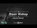 Daur Hidup - Donne Maula (KARAOKE PIANO - MALE KEY)
