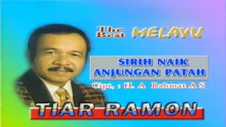 tiar ramon sirih naik anjungan patah official video 