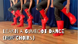 learn an easy yet impressive gumboot dance sequence for your choir molo molo south africa