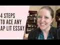 4 simple steps to ace any AP Lit essay
