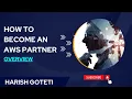 How To Become an AWS Partner