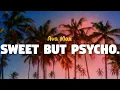 Download Lagu Ava Max - Sweet But Psycho (lyrics)