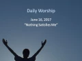 DSW 2017-06-18 "Nothing Satisfies Me"